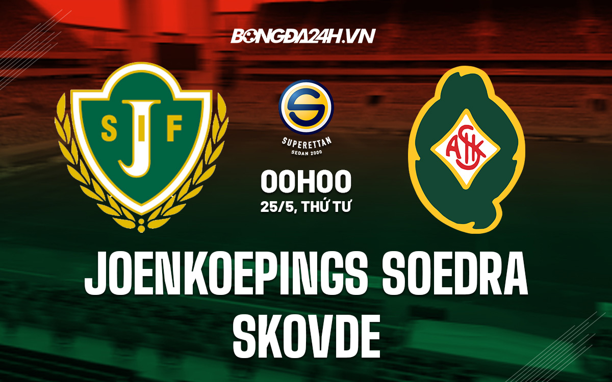 Soi kèo Jonkopings Soedra vs Skovde 0h 255 Hạng 2 Thụy Điển 2022 hình ảnh