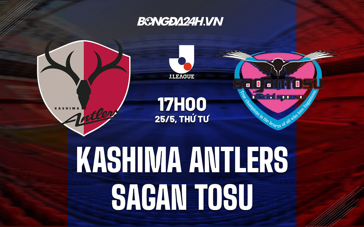Kashima Antlers vs Sagan Tosu Kashima Antlers vs Sagan Tosu