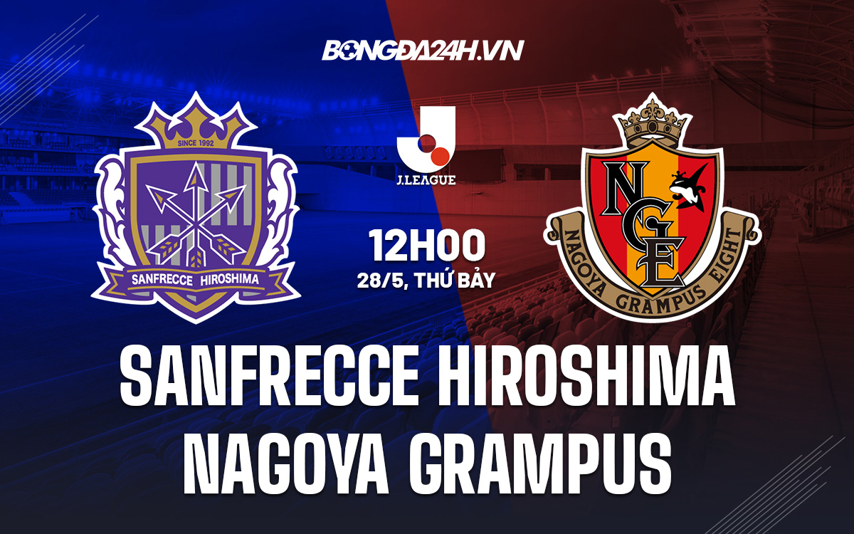 Sanfrecce Hiroshima vs Nagoya Grampus Sanfrecce Hiroshima vs Nagoya Grampus