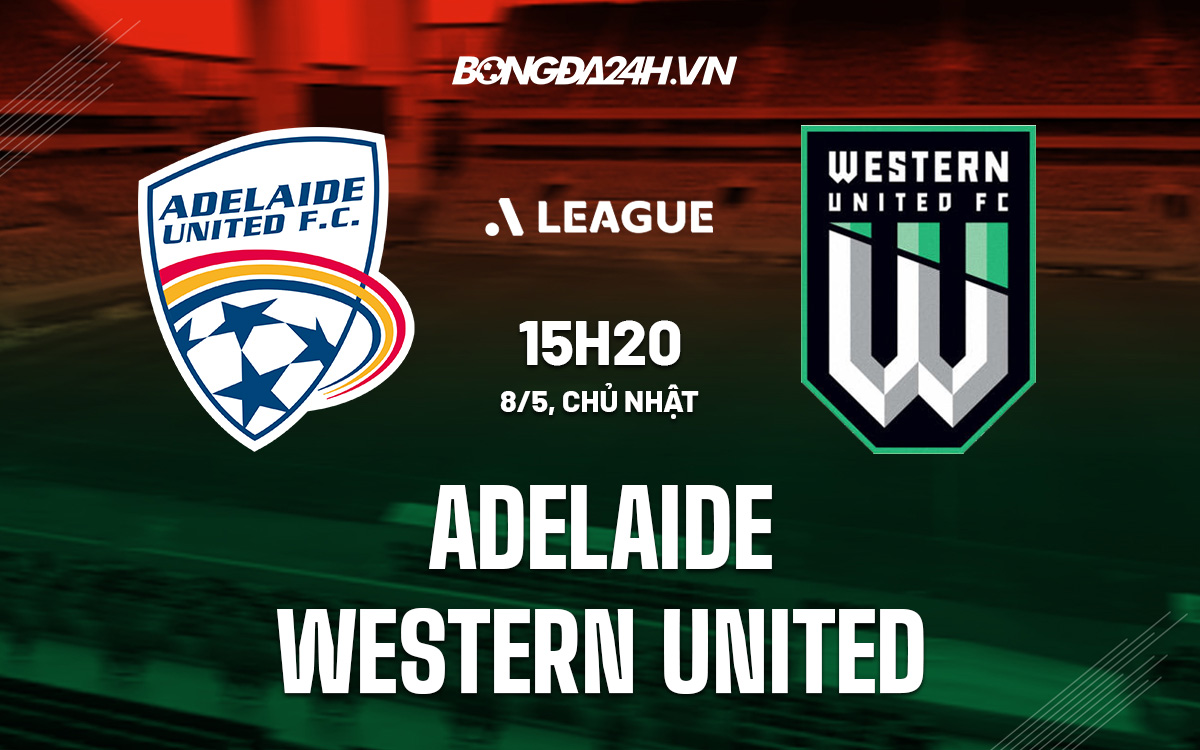 Adelaide vs Western United