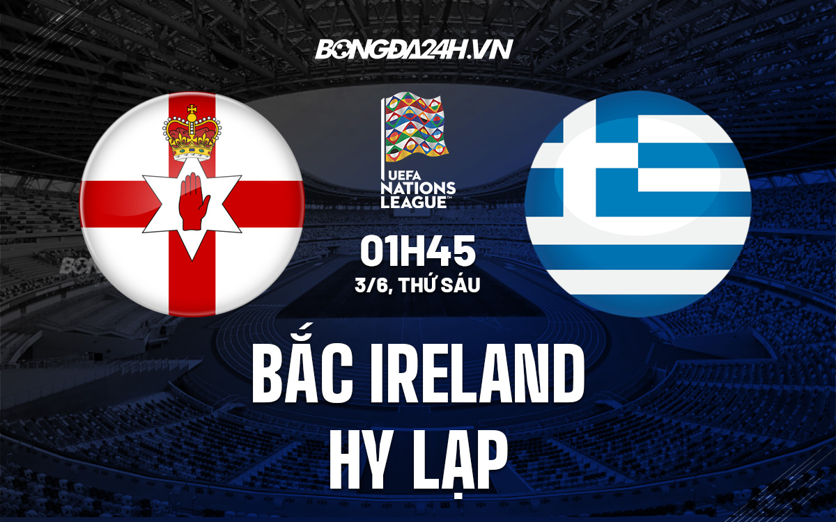 Bắc Ireland vs Hy Lạp
