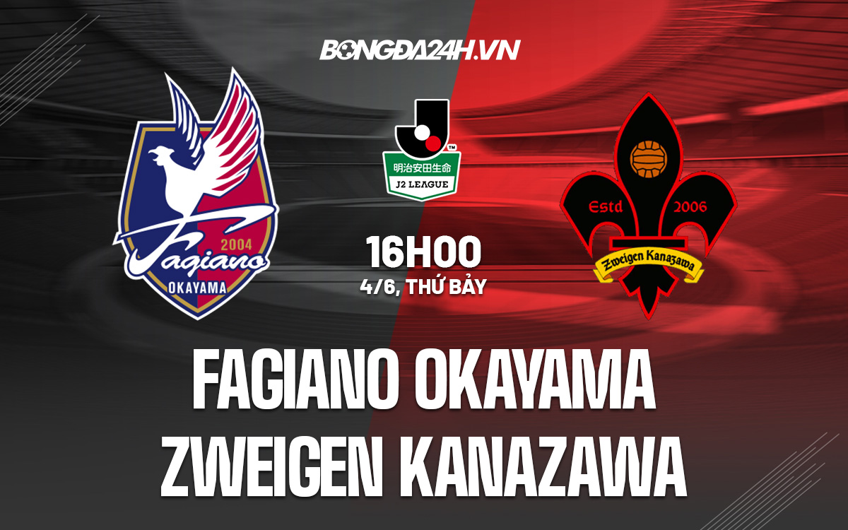 Soi kèo Fagiano Okayama vs Zweigen Kanazawa Hạng 2 Nhật Bản 2022 hình ảnh
