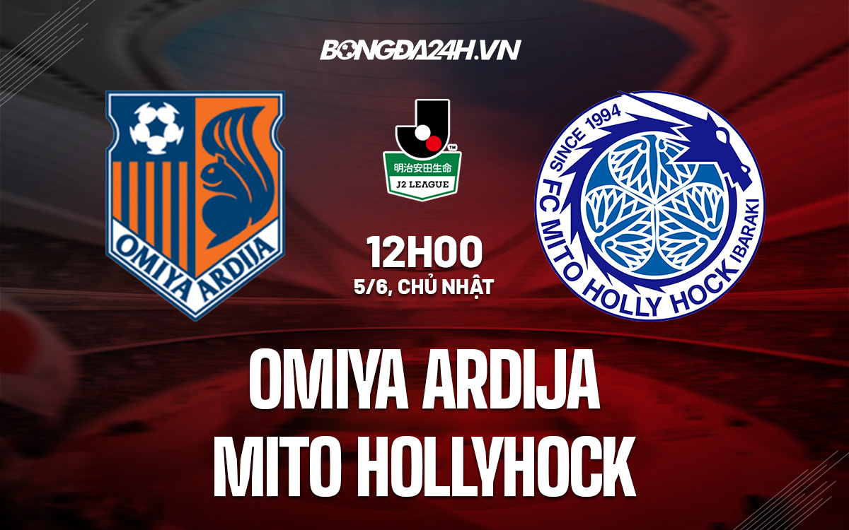 Nhận định Omiya Ardija vs Mito Hollyhock 12h00 ngày 5/6 (Hạng 2 Nhật Bản 2022) omiya ardija fc