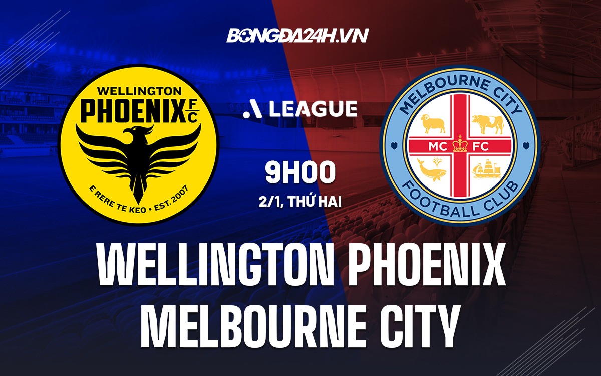 Wellington Phoenix vs Melbourne City 9h00 ngày 2/1 (VĐQG Australia 2022/23) Wellington Phoenix vs Melbourne City 9h00 ngay 2/1 (VdQG Australia 2022/23)