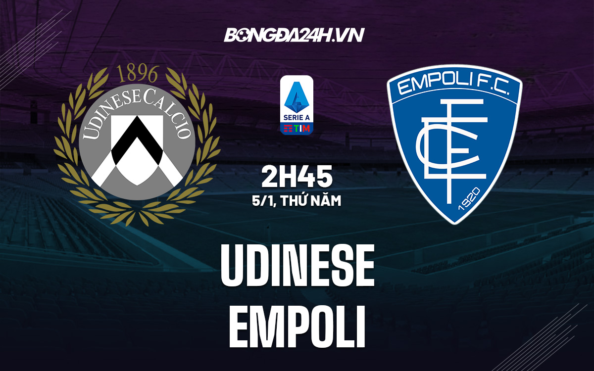 Udinese vs Empoli Udinese vs Empoli