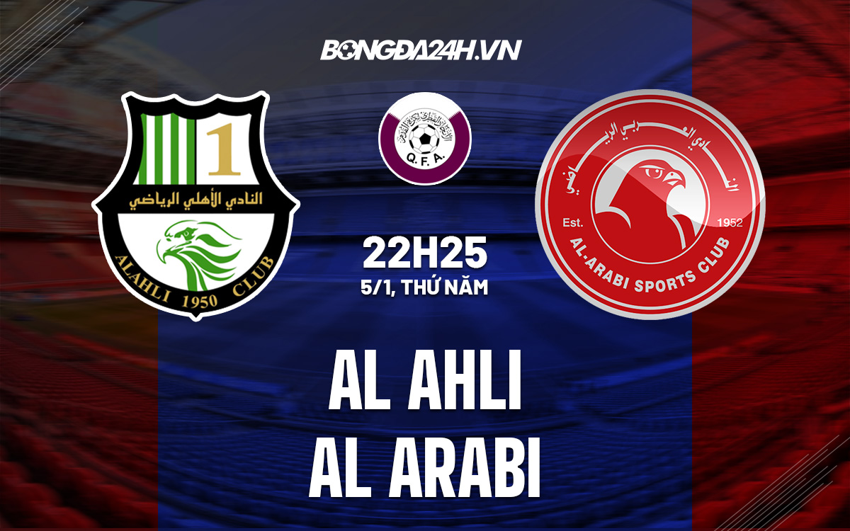 Nhận định - soi kèo Al Ahli vs Al Arabi VĐQG Qatar 2022/23