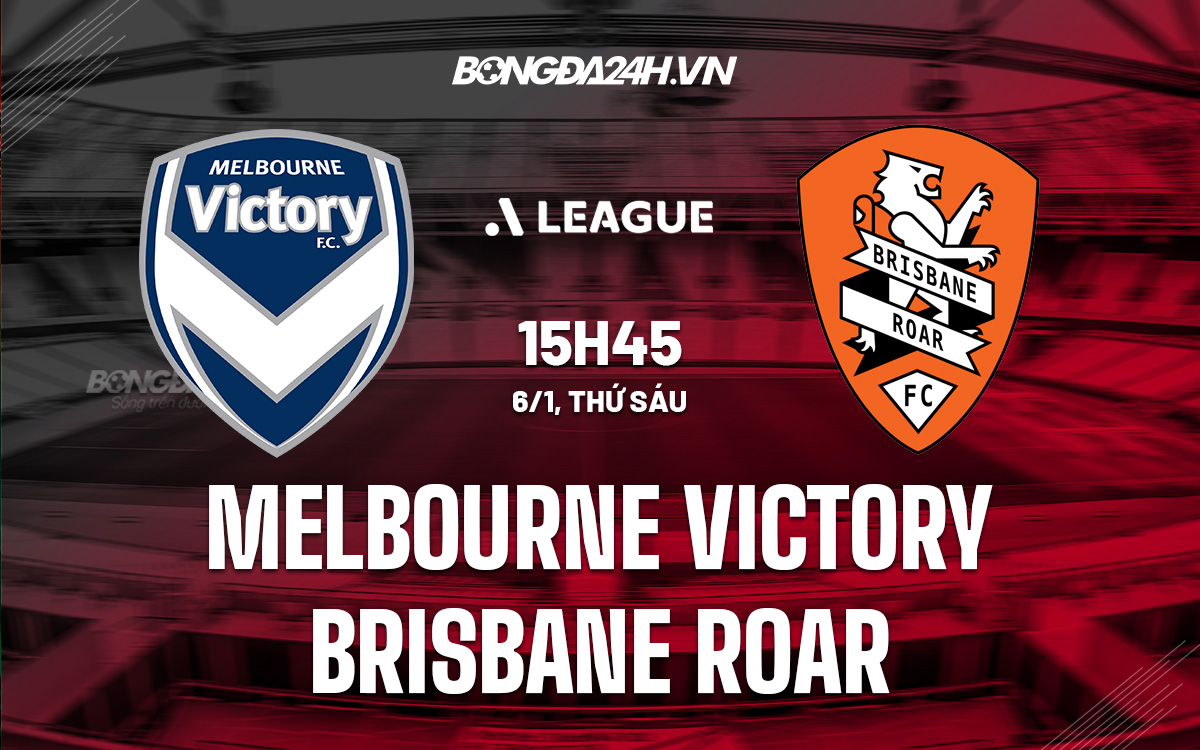 Melbourne Victory vs Brisbane Roar Melbourne Victory vs Brisbane Roar