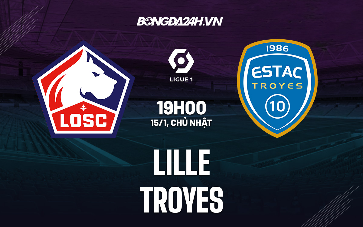 Lille vs Troyes Lille vs Troyes