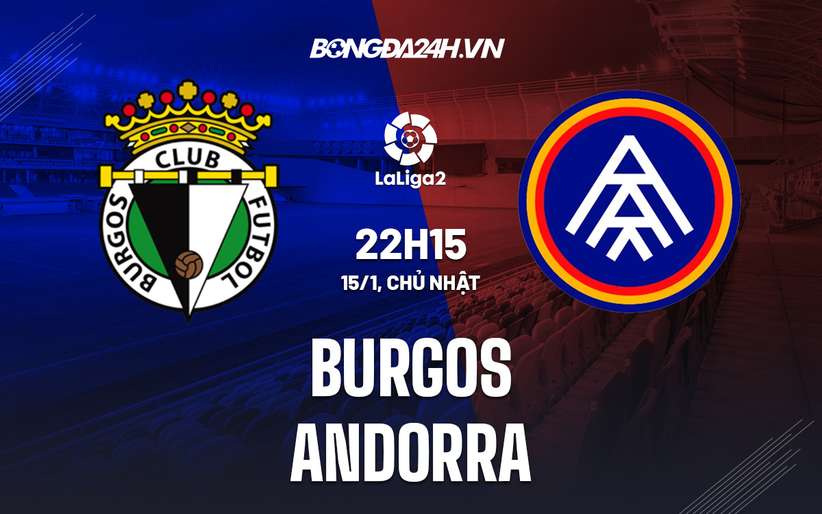 Burgos vs Andorra Burgos vs Andorra