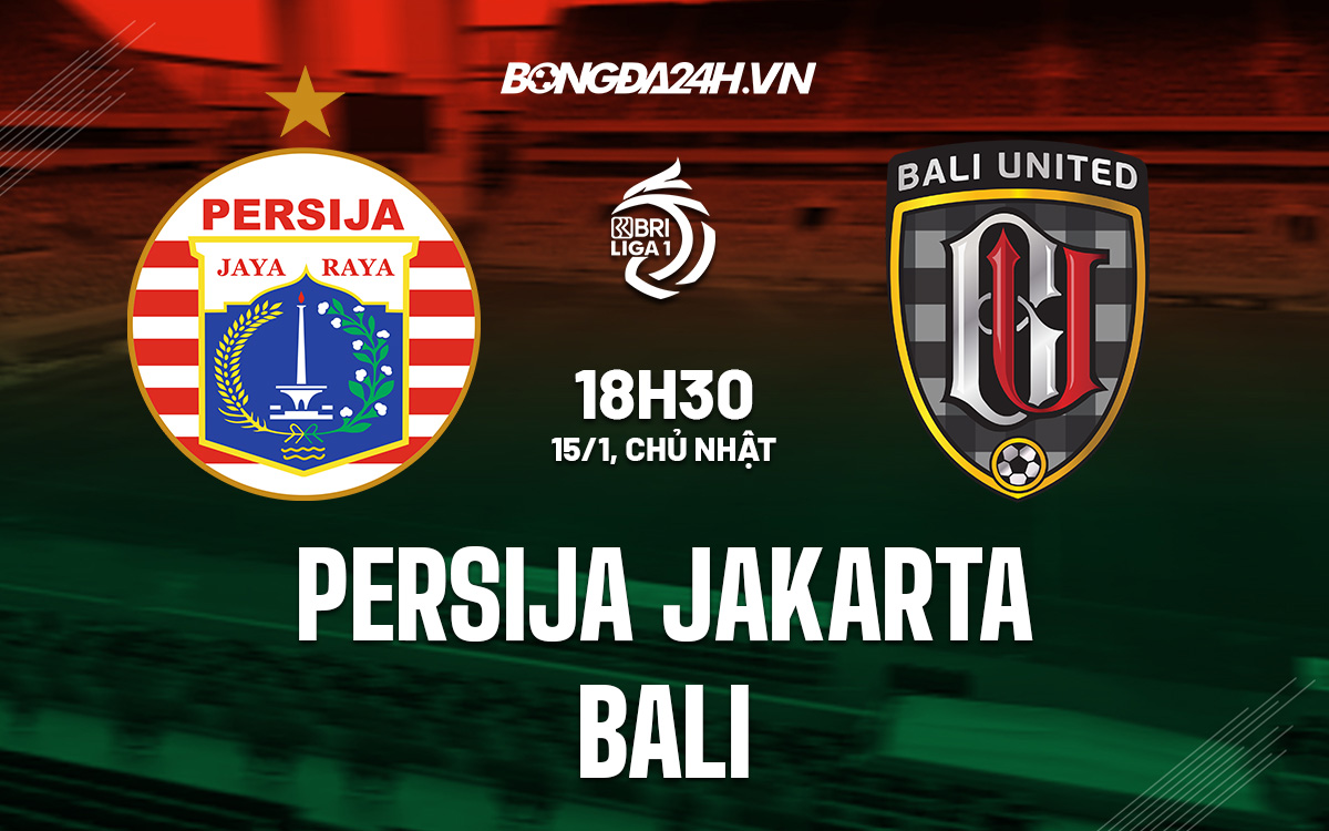 Persija Jakarta vs Bali Persija Jakarta vs Bali