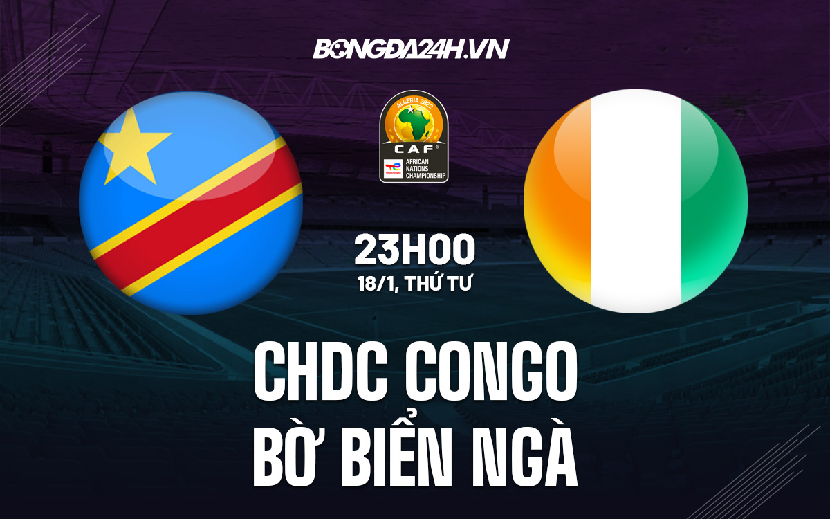 CHDC Congo vs Bờ Biển Ngà CHDC Congo vs Bo Bien Nga
