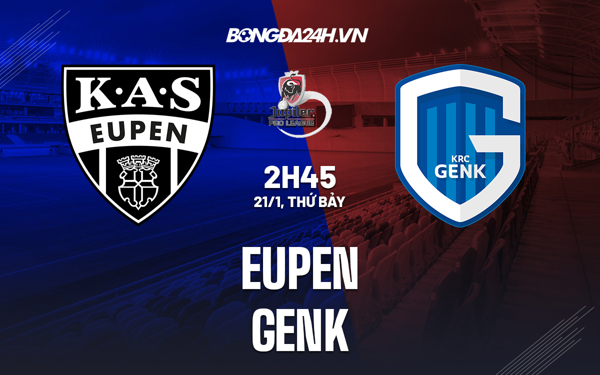 Eupen vs Genk Eupen vs Genk