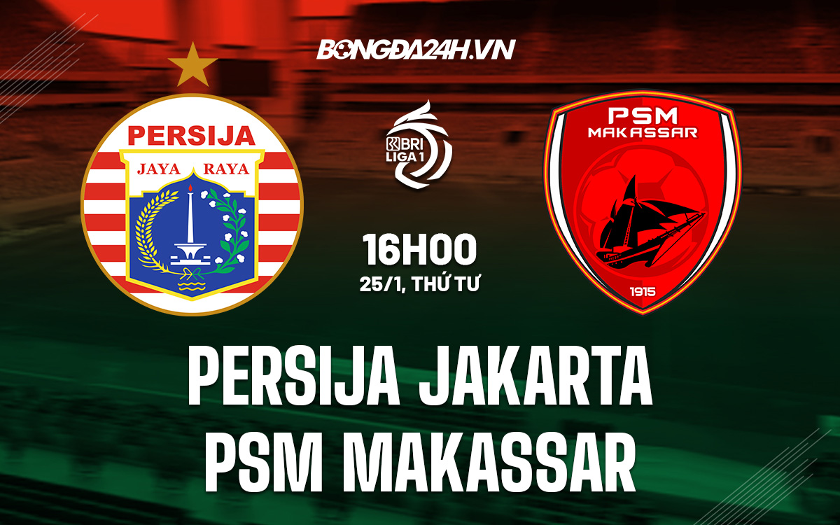 Persija Jakarta vs PSM Makassar