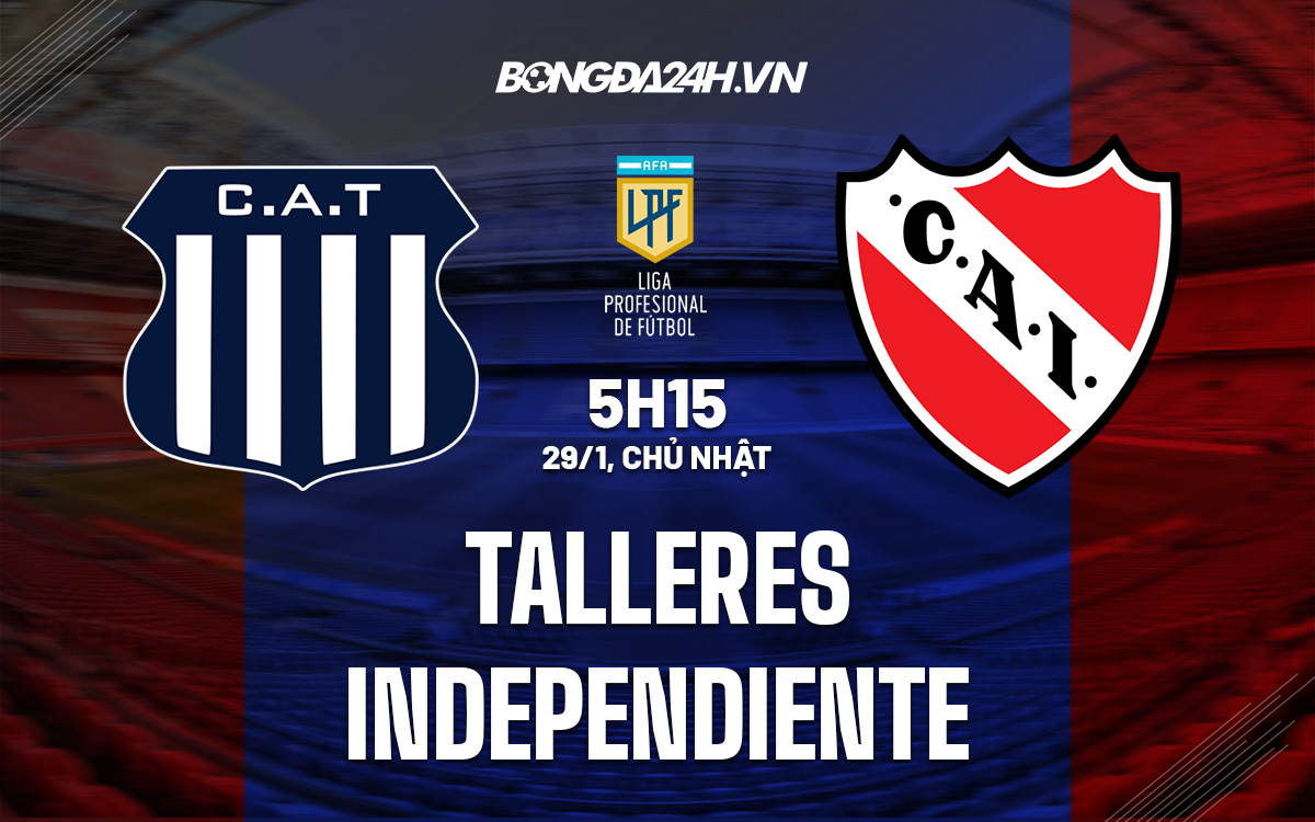 Talleres vs Independiente Talleres vs Independiente