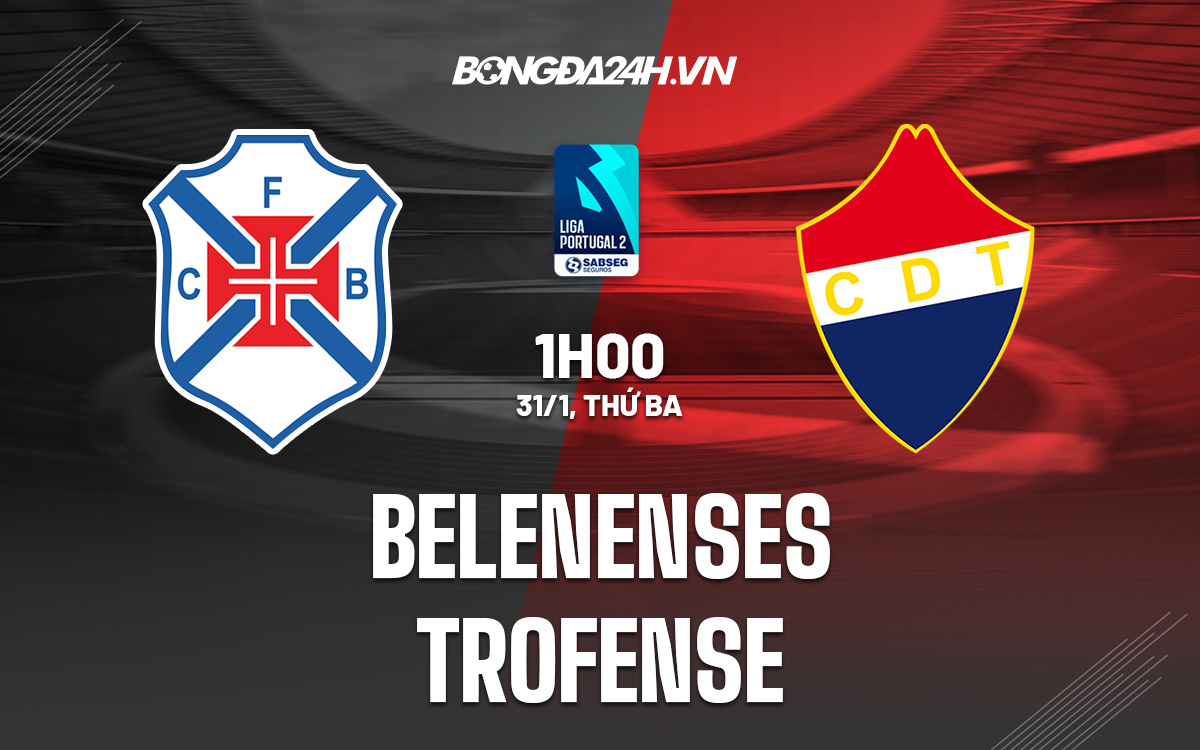 Belenenses vs Trofense Belenenses vs Trofense