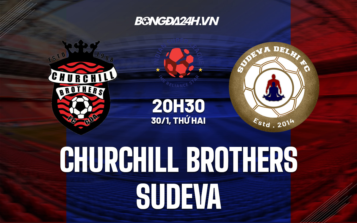 Churchill Brothers vs Sudeva Delhi Churchill Brothers vs Sudeva Delhi