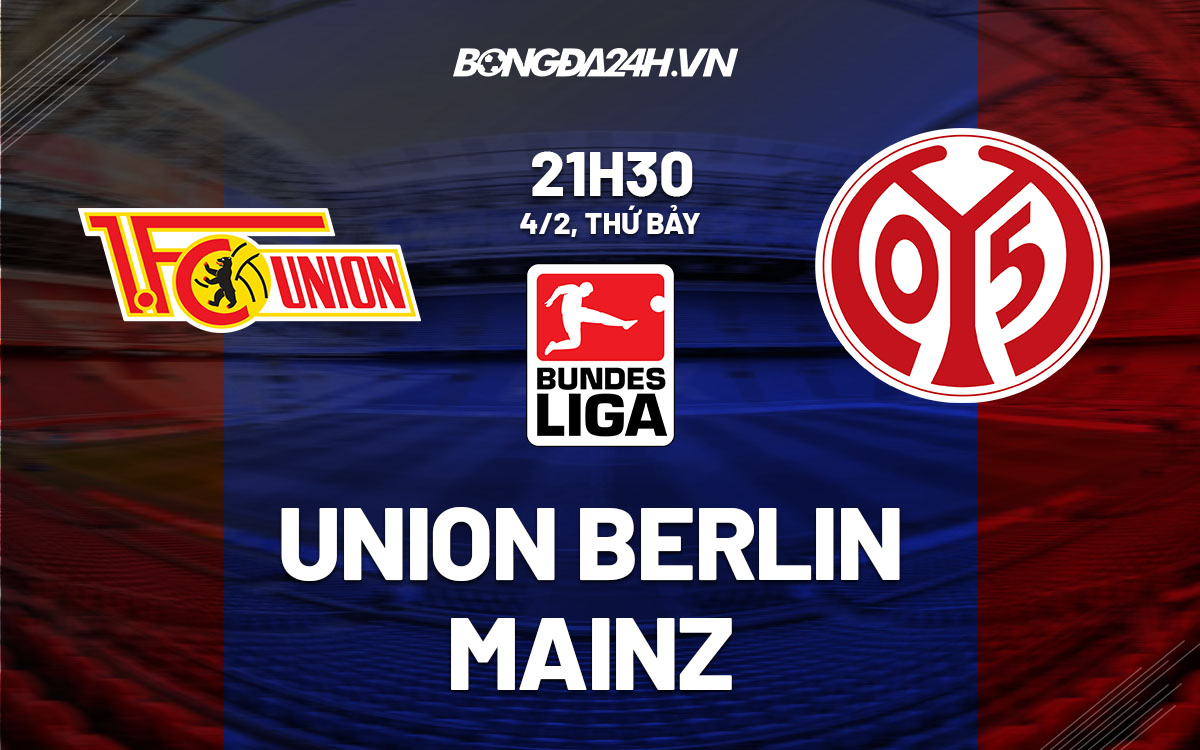 nhan dinh bong da soi keo Union Berlin vs Mainz vdqg duc bundesliga hom nay nhan dinh bong da soi keo Union Berlin vs Mainz vdqg duc bundesliga hom nay