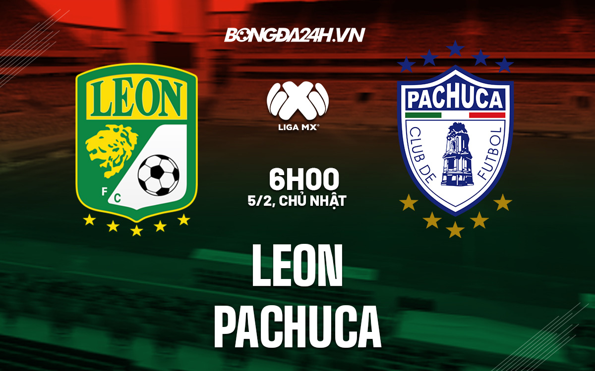 Nhận định - soi kèo Leon vs Pachuca VĐ Mexico hôm nay