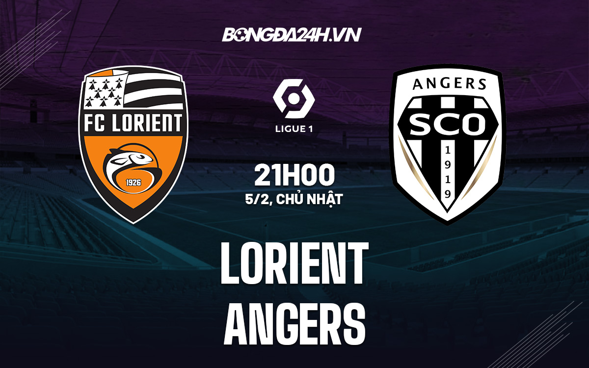 Nhận định soi kèo Lorient vs Angers VĐ Pháp hôm nay