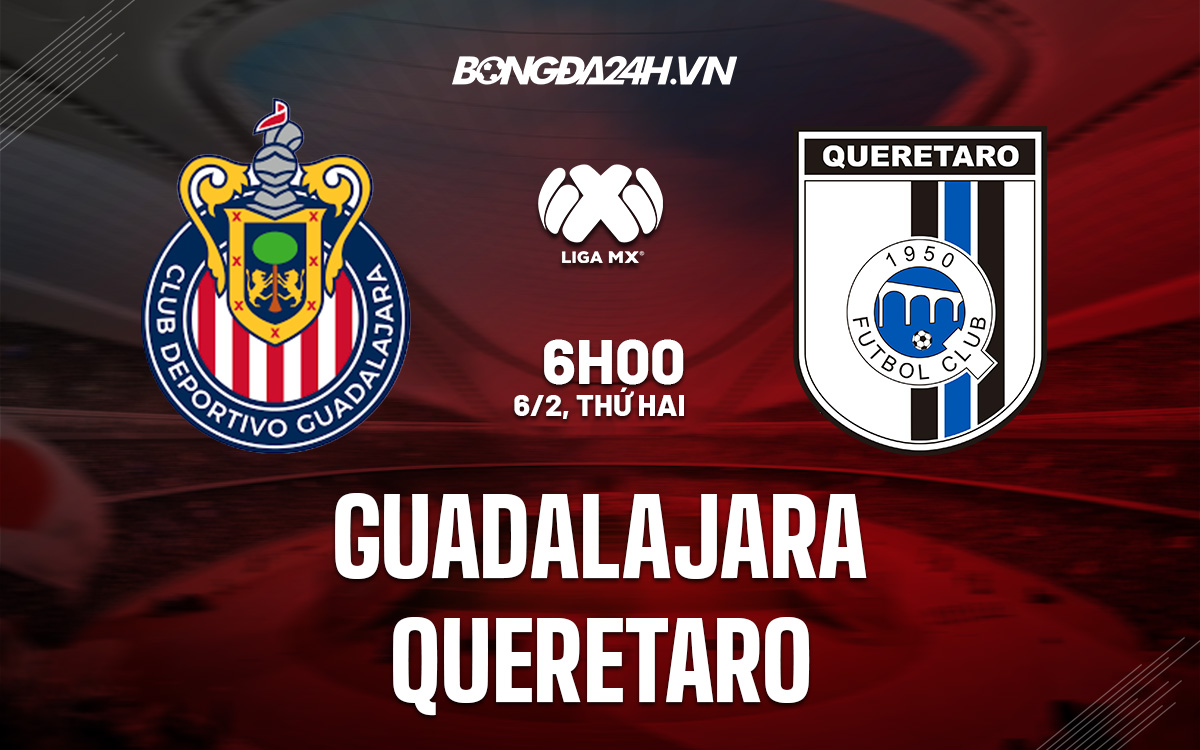 Guadalajara vs Queretaro