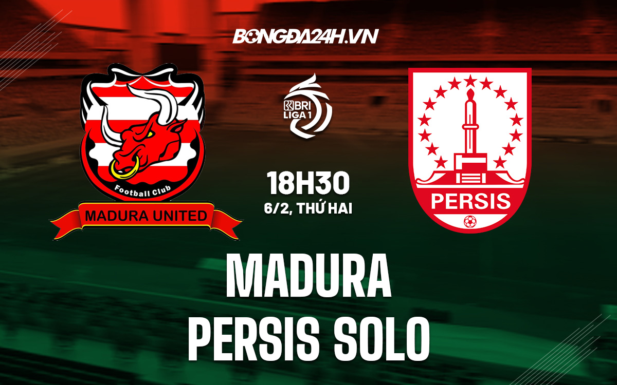 Madura United vs Persis Solo Madura United vs Persis Solo