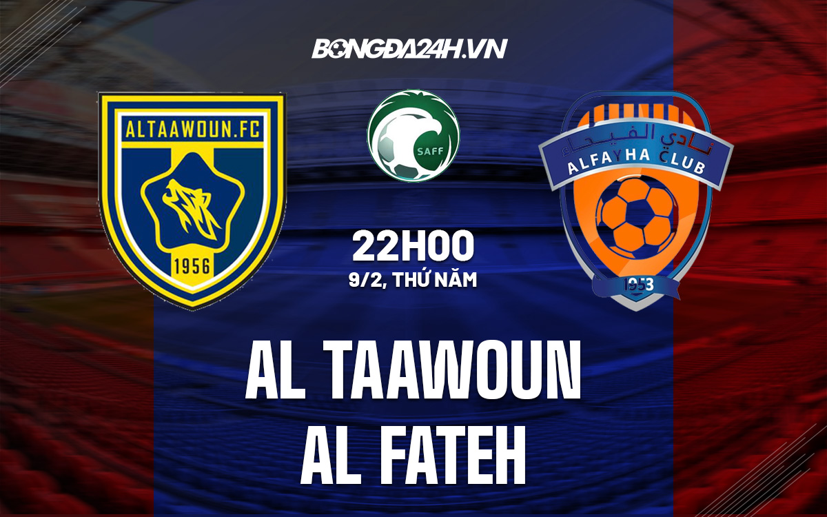 Al Taawoun vs Al Fateh
