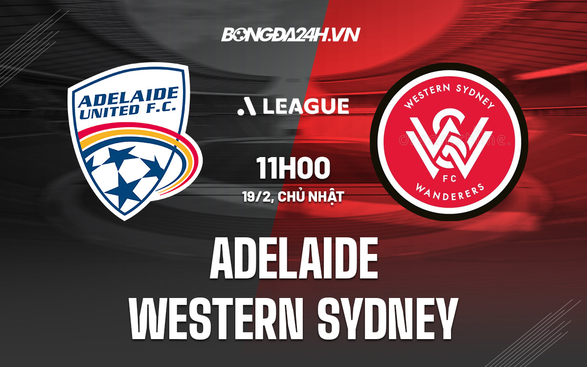 Adelaide vs Western Sydney Adelaide vs Western Sydney