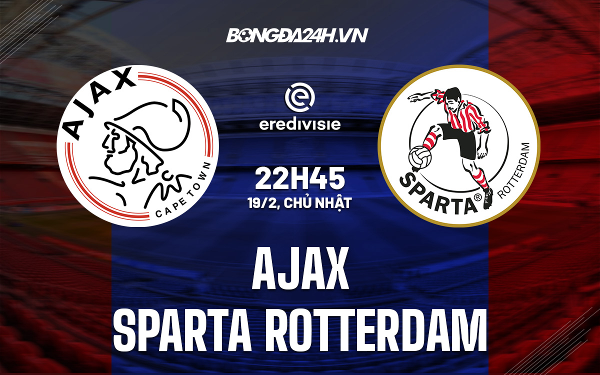 Ajax vs Sparta Rotterdam Ajax vs Sparta Rotterdam
