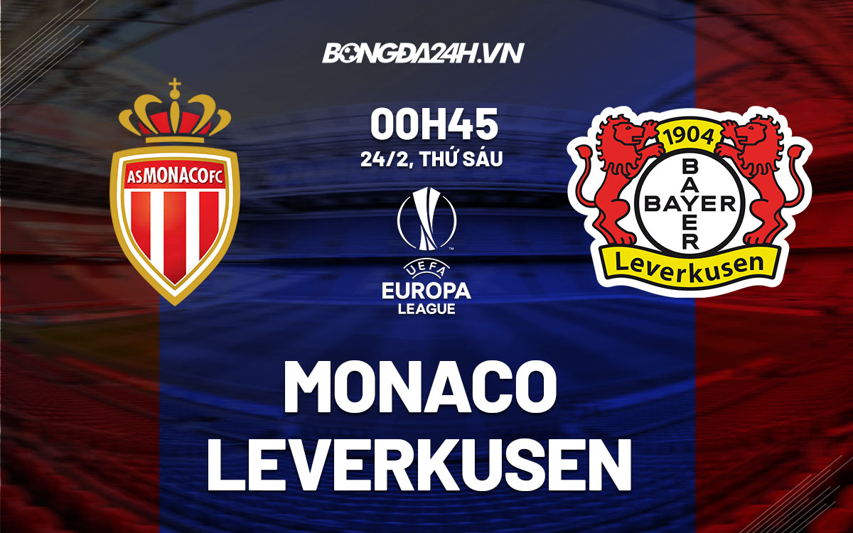 nhan dinh bong da soi keo Monaco vs Leverkusen cup c2 europa league hom nay nhan dinh bong da soi keo Monaco vs Leverkusen cup c2 europa league hom nay