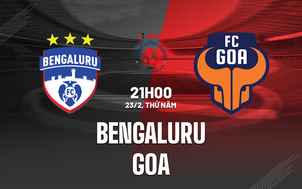 Bengaluru vs Goa Bengaluru vs Goa