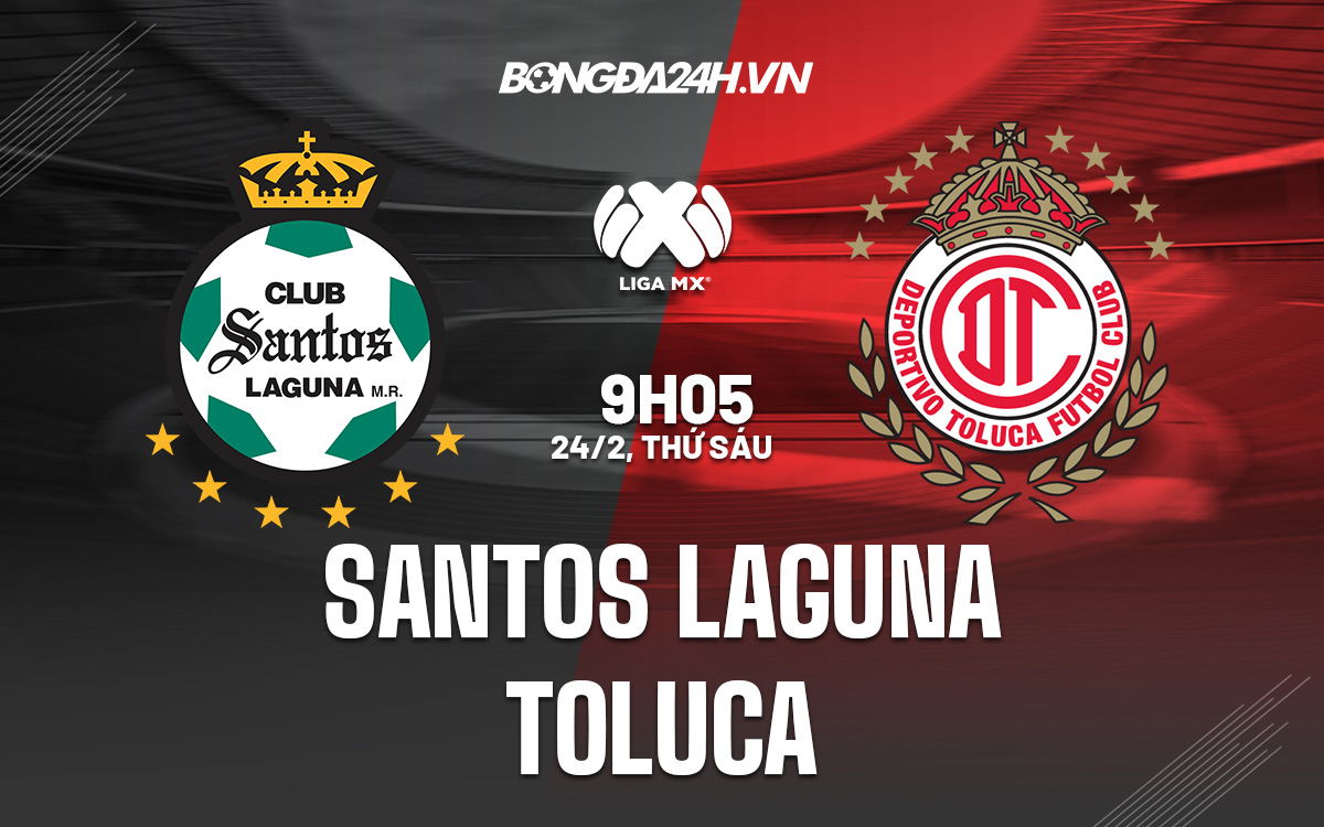 Santos Laguna vs Toluca Santos Laguna vs Toluca