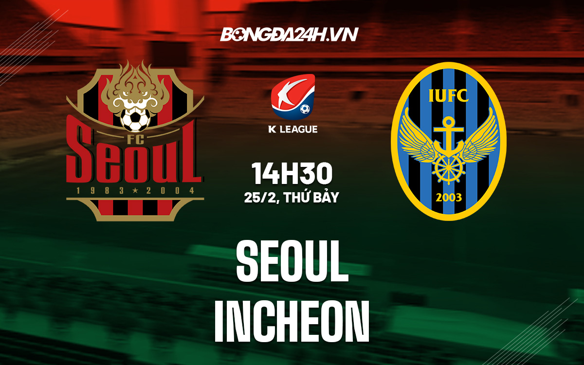 Seoul vs Incheon