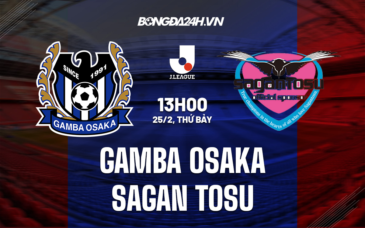 Gamba Osaka vs Sagan Tosu