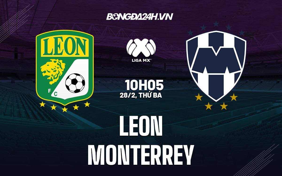 Leon vs Monterrey Leon vs Monterrey