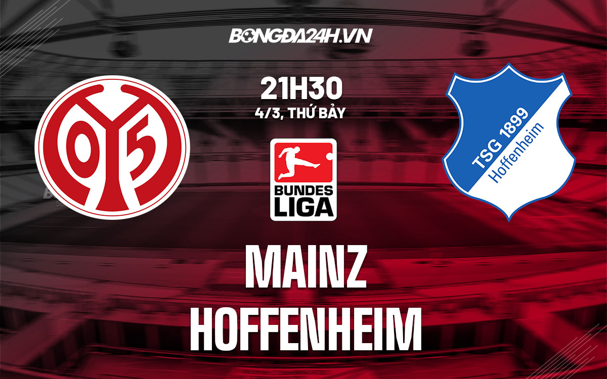 nhan dinh bong da soi keo Mainz vs Hoffenheim vdqg duc bundesliga hom nay nhan dinh bong da soi keo Mainz vs Hoffenheim vdqg duc bundesliga hom nay
