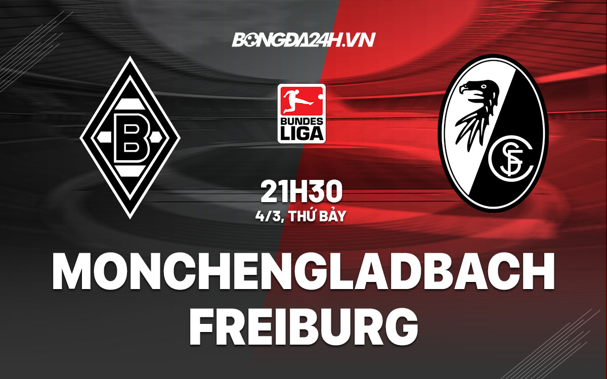 nhan dinh bong da soi keo Monchengladbach vs Freiburg vdqg duc bundesliga hom nay