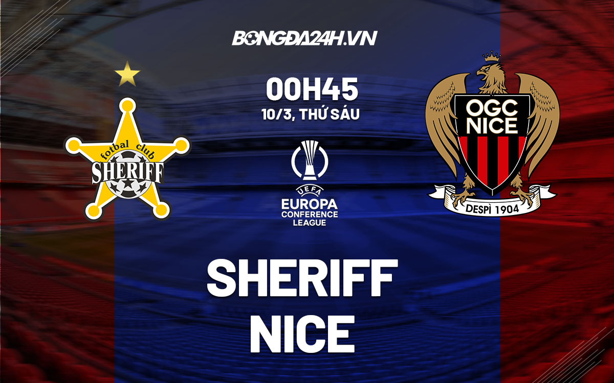 nhan dinh bong da soi keo Sheriff vs Nice cup c3 chau au europa conference league hom nay