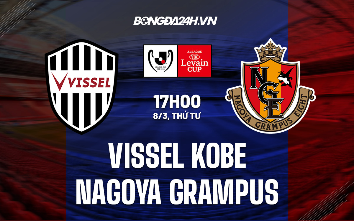 Vissel Kobe vs Nagoya Grampus