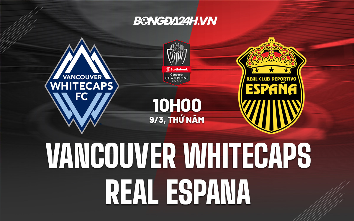 Vancouver Whitecaps vs Real Espana Vancouver Whitecaps vs Real Espana