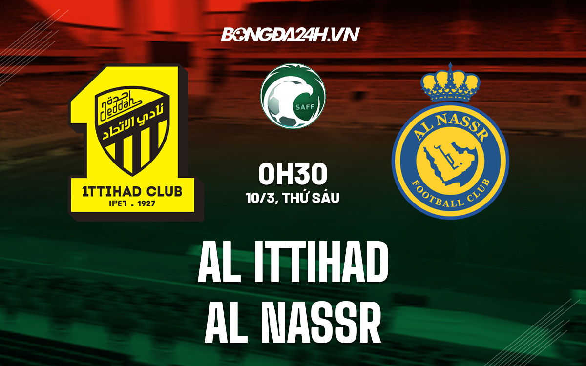 Al Ittihad vs Al Nassr Al Ittihad vs Al Nassr
