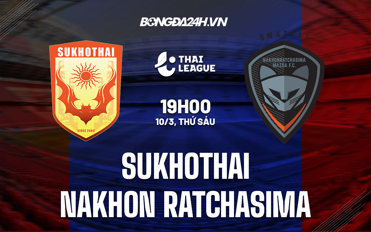 Sukhothai vs Nakhon Ratchasima