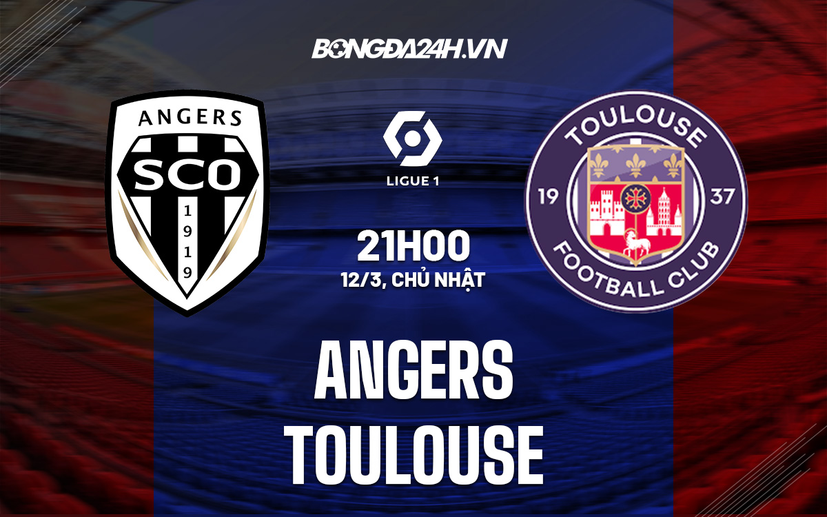 Angers vs Toulouse Angers vs Toulouse