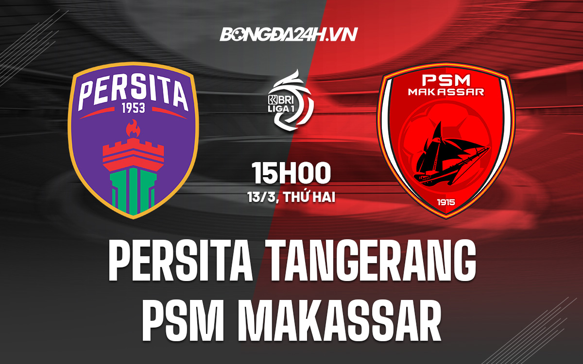 Persita Tangerang vs PSM Makassar