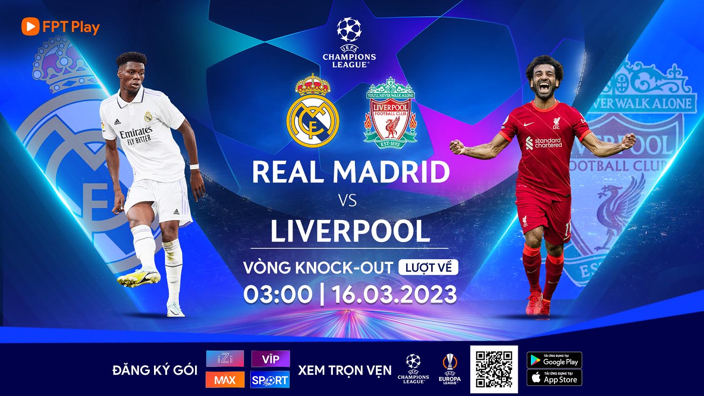 Real Madrid - Liverpool “Kền kền trắng” ca khúc khải hoàn hay thầy trò Klopp lội ngược dòng thành công 5