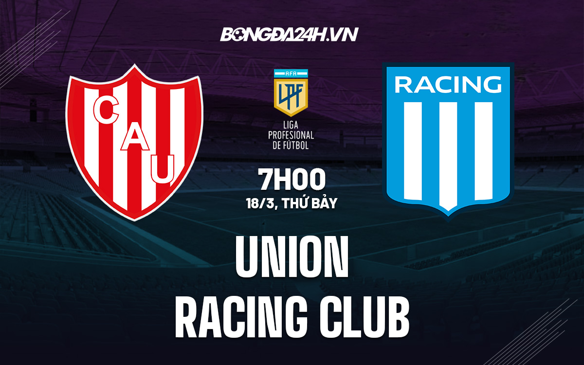 Nhận định Union de Santa Fe vs Racing Club VĐQG Argentina 2023