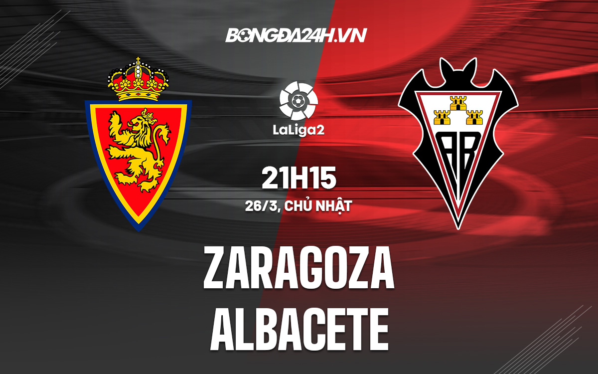 Zaragoza vs Albacete Zaragoza vs Albacete