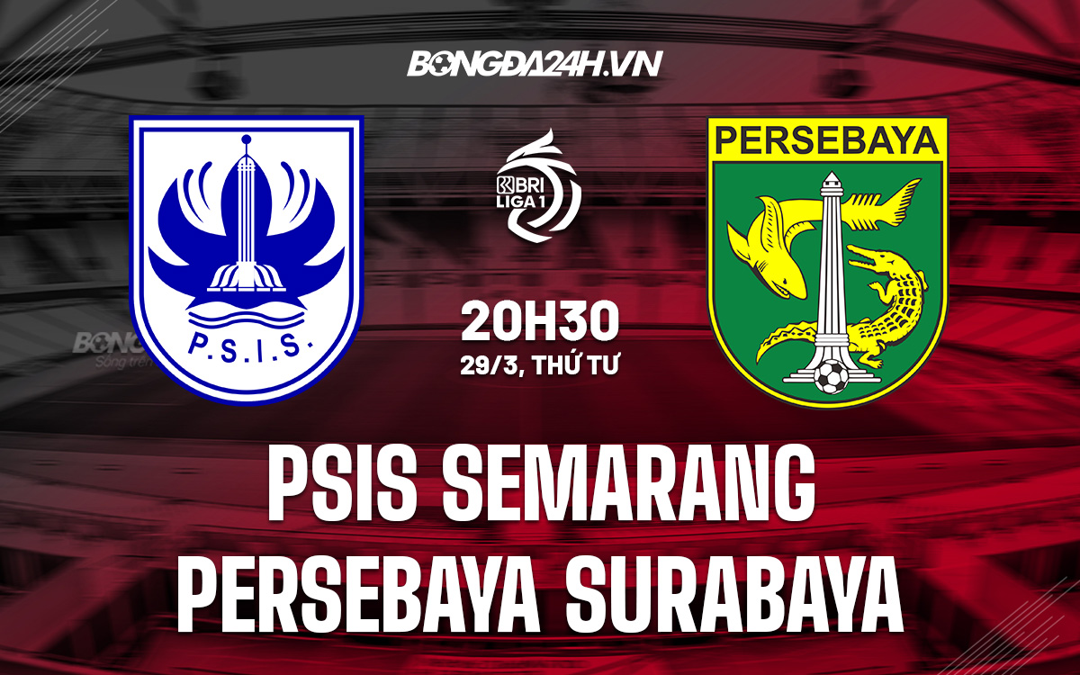 PSIS Semarang vs Persebaya PSIS Semarang vs Persebaya