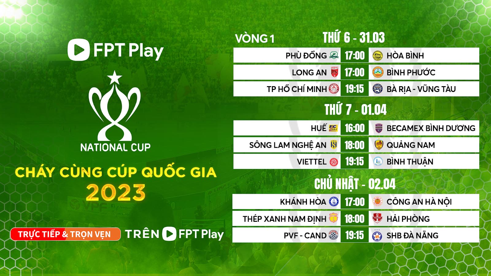 Xem trọn vẹn Cúp Quốc gia 2023 trên FPT Play 3