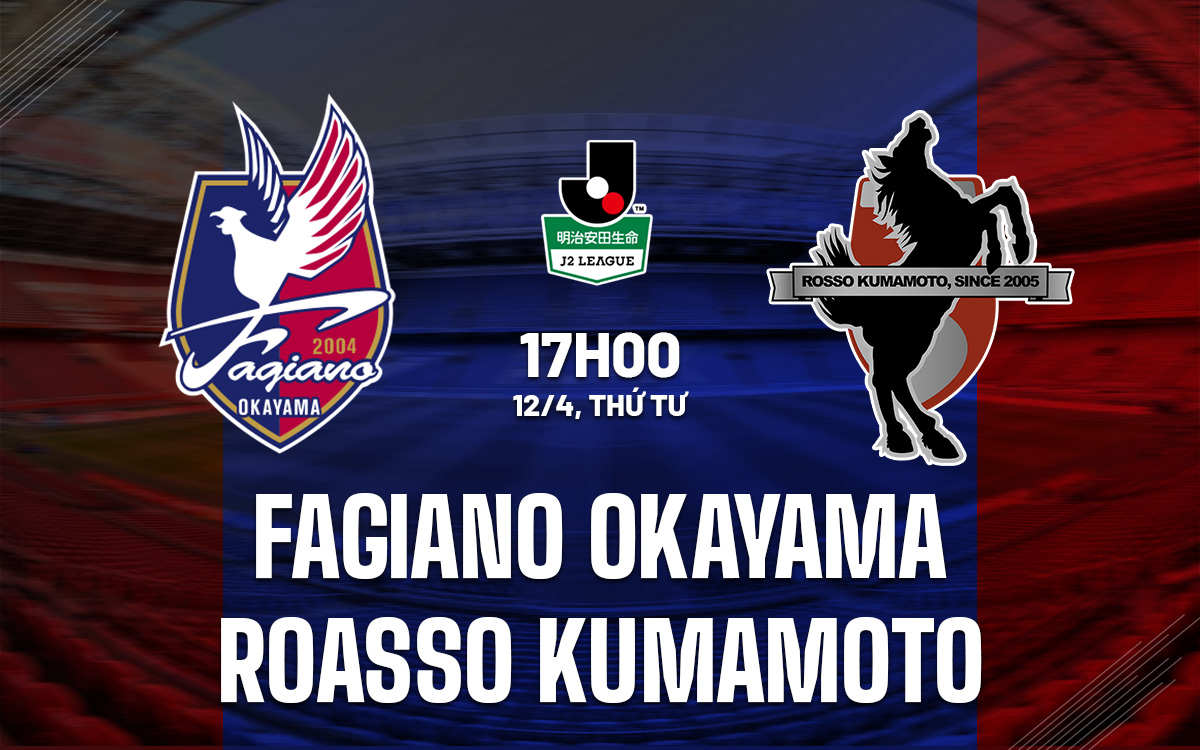 Soi-Keo-Fagiano-Okayama-vs-Roasso-Kumamoto-Hang2-Nhat-Ban-2022-23