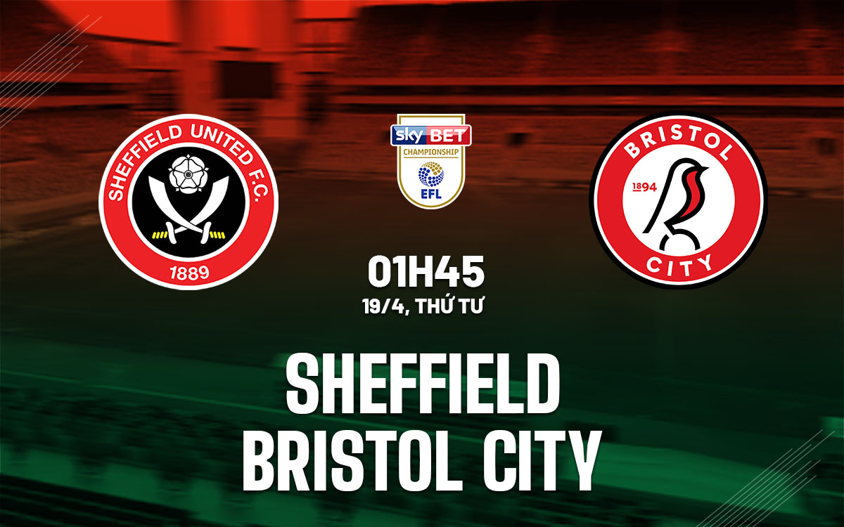 nhan dinh bong da soi keo Sheffield vs Bristol City hang nhat anh championship hom nay nhan dinh bong da soi keo Sheffield vs Bristol City hang nhat anh championship hom nay